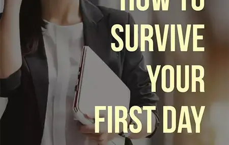 How to Survive Your First Day at a New Job