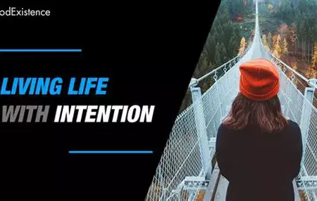 How to Live with Intention