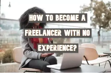How to Become a Freelancer