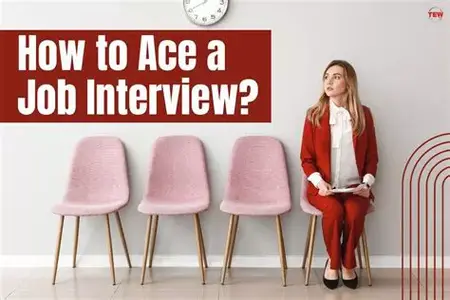 How to Ace a Job Interview
