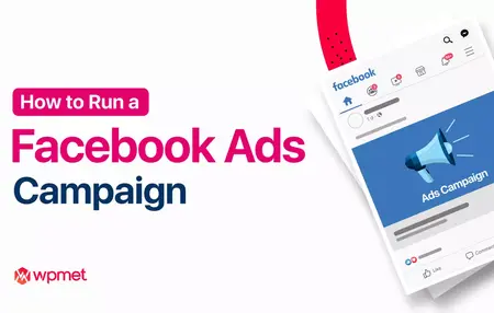 How to Run a Successful Facebook Ad Campaign