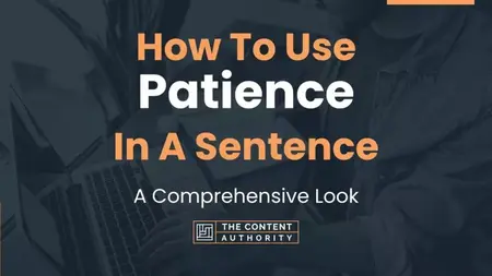 How to Use Patience