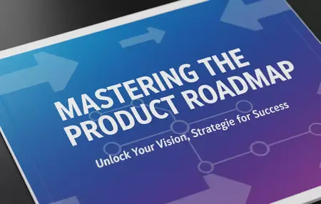 How to Create a Product Roadmap