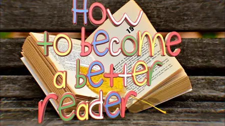 How to Become a Better Reader