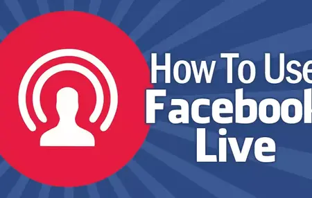 How to Use Facebook Live for Live Streaming