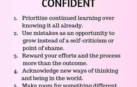 How to Learn to Be More Confident
