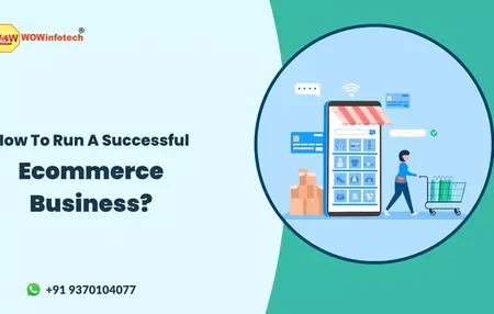 How to Run a Successful Ecommerce Business