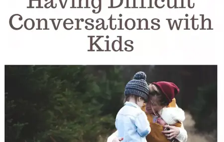How to Have a Difficult Conversation with Your Child
