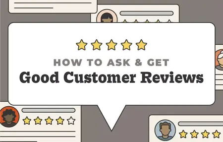 How to Get More Customer Reviews