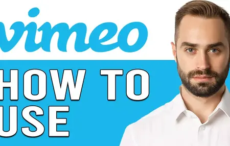 How to Use Vimeo