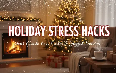 How to Manage Stress During the Holidays
