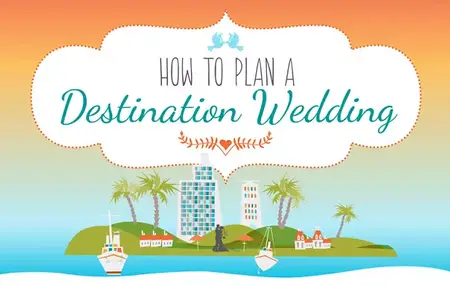How to Plan a Destination Wedding