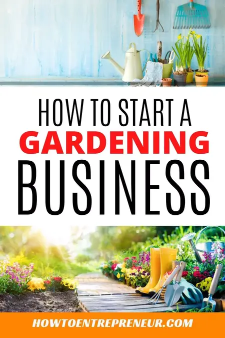 How to Start a Gardening Business