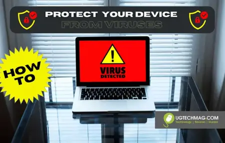 How to Protect Your Devices from Viruses