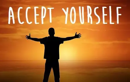 How to Accept Yourself for Who You Are