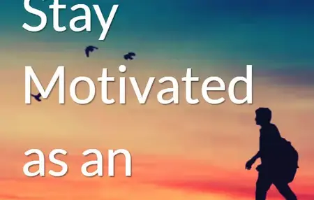 How to Stay Motivated as an Entrepreneur