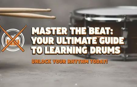 How to Learn to Play the Drums
