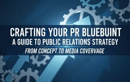 How to Create a Public Relations Strategy