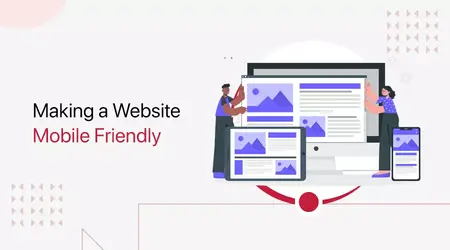 How to Create a Mobile-Friendly Website