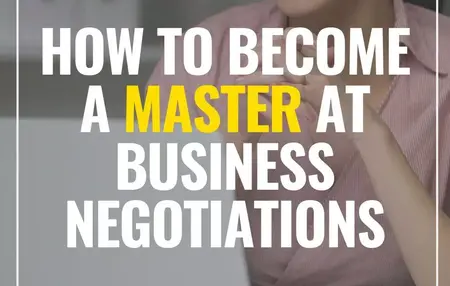 How to Master the Art of Negotiation