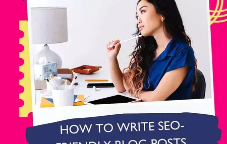 How to Write SEO-Friendly Blog Posts