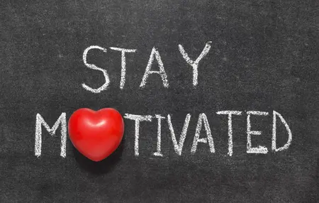How to Stay Motivated and Achieve Your Goals