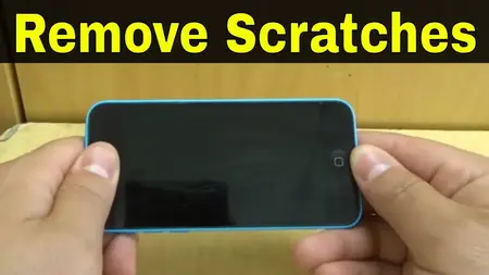 How to remove scratches from a phone screen
