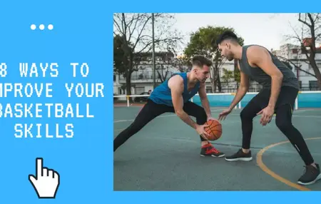 How to Improve Your Basketball Skills