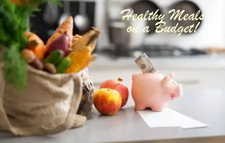 How to Make a Healthy Meal on a Budget