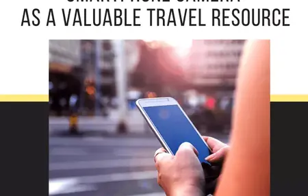 How to Use a Smartphone for Travel
