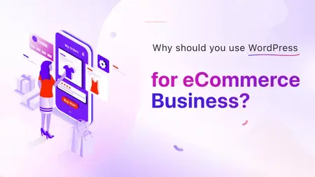 How to Use WordPress for E-commerce