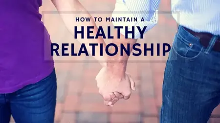 How to Maintain a Healthy Relationship