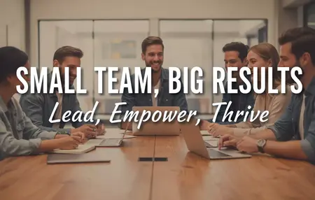 How to manage a small team