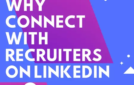 How to Use LinkedIn to Connect with Recruiters