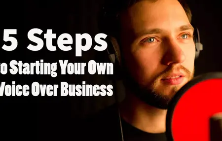 How to Start a Voice-Over Business