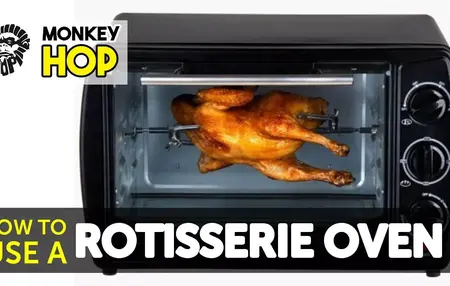 How to Use a Rotisserie Oven
