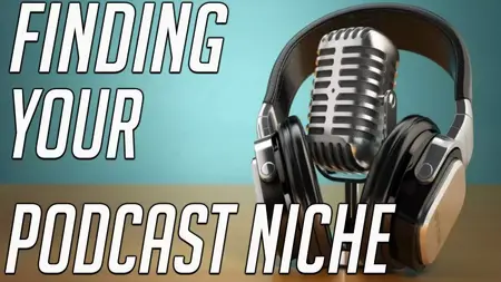How to Find a Niche for Your Podcast