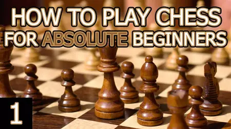 How to Learn to Play Chess