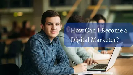 How to Become a Digital Marketer