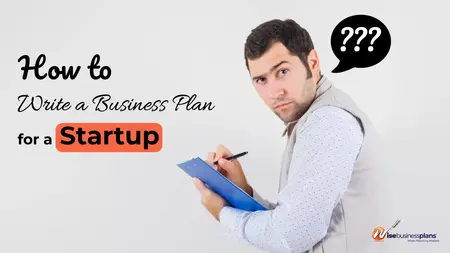 How to Write a Business Plan for a Startup