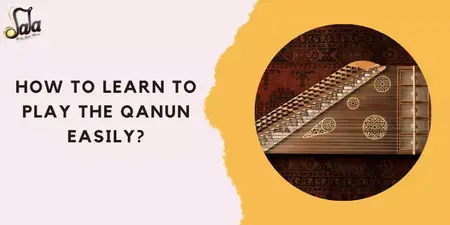 How to Learn to Play Qanun
