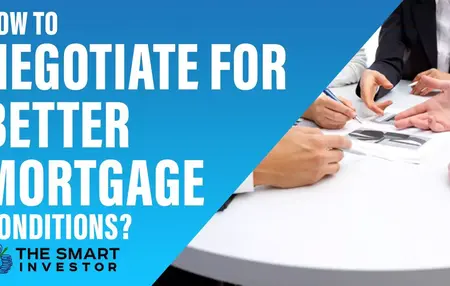 How to Negotiate a Mortgage