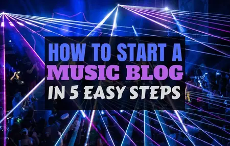 How to Start a Music Blog