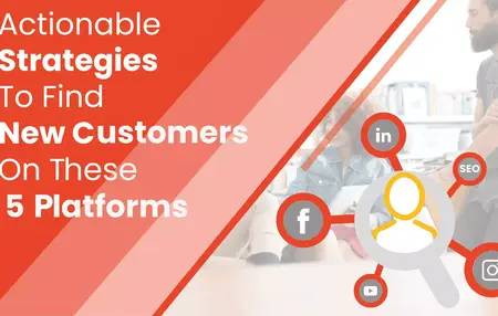 How to Find and Attract the Right Customers for Your Business