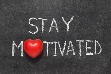 How to Stay Motivated and Achieve Your Goals