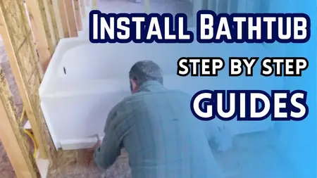 How to Install a Bathtub