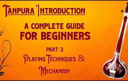 How to Learn to Play the Tanpura