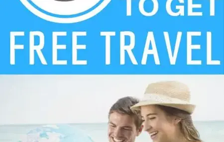 How to Get Free Travel and Accommodation