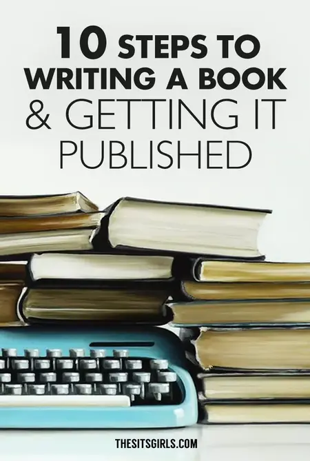 How to Write a Book and Get It Published
