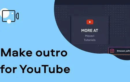 How to Make a YouTube Outro